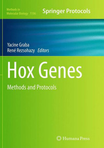 Hox Genes: Methods And Protocols (Methods In Molecular Biology, 1196)