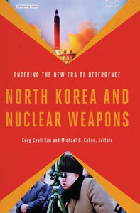 North Korea And Nuclear Weapons: Entering The New Era Of Deterrence