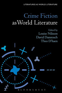 Crime Fiction As World Literature Crime Fiction As World Literature