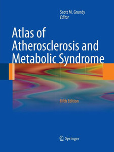 Atlas Of Atherosclerosis And Metabolic Syndrome Atlas Of Atherosclerosis And Metabolic Syndrome