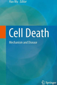 Cell Death: Mechanism And Disease