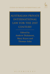 Australian Private International Law For The 21St Century: Facing Outwards (Studies In Private International Law)