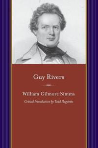 Guy Rivers: A Tales Of Georgia (Projects Of The Simms Initiatives)