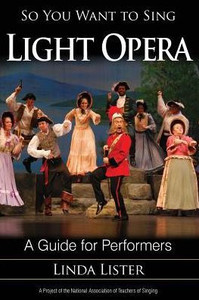 So You Want To Sing Light Opera