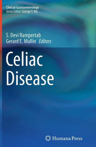 Celiac Disease (Clinical Gastroenterology) Celiac Disease (Clinical Gastroenterology)