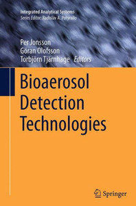 Bioaerosol Detection Technologies (Integrated Analytical Systems) Bioaerosol Detection Technologies (Integrated Analytical Systems)