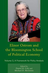 Elinor Ostrom And The Bloomington School Of Political Economy (Volume 3) Elinor Ostrom And The Bloomington School Of Political Economy (Volume 3)