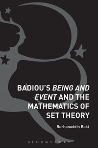 Badiou's Being And Event And The Mathematics Of Set Theory Badiou's Being And Event And The Mathematics Of Set Theory