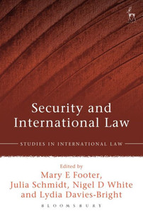 Security And International Law (Studies In International Law)