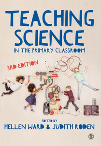 Teaching Science In The Primary Classroom Teaching Science In The Primary Classroom