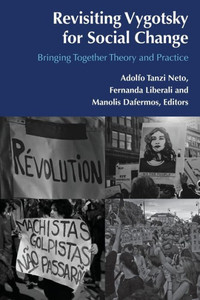 Revisiting Vygotsky For Social Change ((Post)Critical Global Studies) Revisiting Vygotsky For Social Change ((Post)Critical Global Studies)