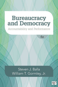 Bureaucracy And Democracy: Accountability And Performance