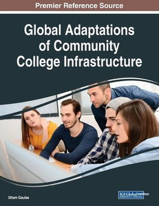 Global Adaptations Of Community College Infrastructure Global Adaptations Of Community College Infrastructure