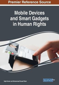 Mobile Devices And Smart Gadgets In Human Rights Mobile Devices And Smart Gadgets In Human Rights