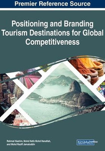 Positioning And Branding Tourism Destinations For Global Competitiveness