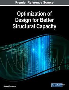 Optimization Of Design For Better Structural Capacity Optimization Of Design For Better Structural Capacity