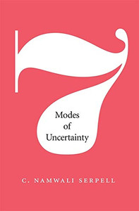 Seven Modes of Uncertainty Seven Modes of Uncertainty