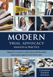 Modern Trial Advocacy: Analysis And Practice, Canadian Fourth Edition (Nita)