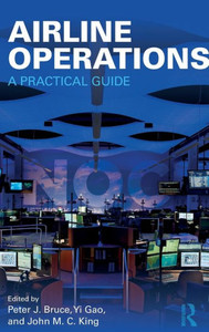 Airline Operations: A Practical Guide Airline Operations: A Practical Guide