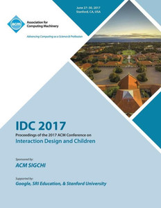 Idc '17: Interaction Design And Children