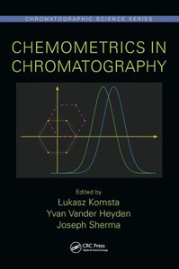 Chemometrics In Chromatography (Chromatographic Science Series)