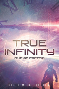 True Infinity (The Ac Factor) True Infinity (The Ac Factor)