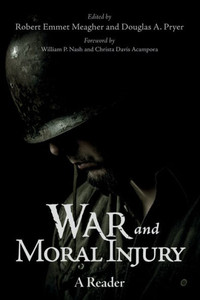 War And Moral Injury: A Reader War And Moral Injury: A Reader