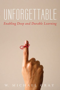 Unforgettable: Enabling Deep And Durable Learning