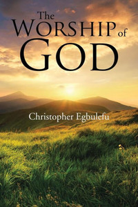 The Worship Of God
