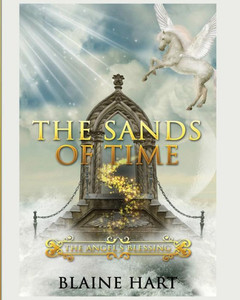 The Sands Of Time: The Angel'S Blessing: Book Two