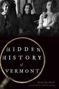 Hidden History Of Vermont