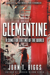 Clementine: A Song For The End Of The World