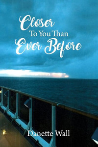 Closer To You Than Ever Before Closer To You Than Ever Before