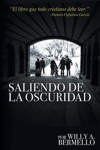 Saliendo De La Oscuridad (Spanish Edition)