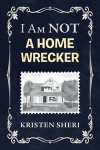 I Am Not A Home Wrecker I Am Not A Home Wrecker