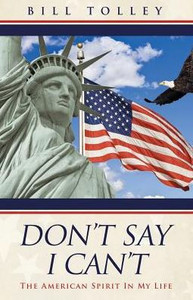 Don'T Say I Can'T: The American Spirit In My Life Don'T Say I Can'T: The American Spirit In My Life