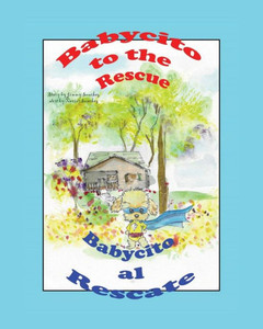 Babycito To The Rescue Babycito Al Rescate Babycito To The Rescue Babycito Al Rescate
