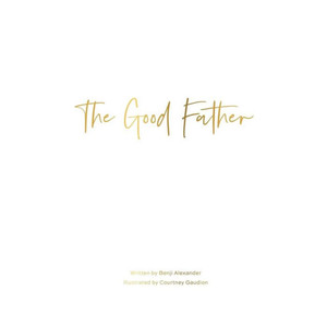 The Good Father The Good Father