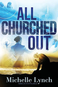 All Churched Out All Churched Out