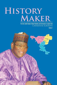 History Maker: The Sule Lamido Regime, Radical Populism, And Governance In Jigawa State History Maker: The Sule Lamido Regime, Radical Populism, And Governance In Jigawa State