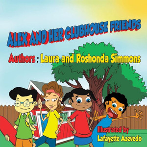 Alex And Her Clubhouse Friends Alex And Her Clubhouse Friends