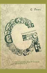 G Conversaciones (Spanish Edition) G Conversaciones (Spanish Edition)