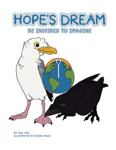Hope'S Dream: Be Inspired To Imagine Hope'S Dream: Be Inspired To Imagine