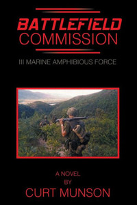 Battlefield Commission: Iii Marine Amphibious Force Battlefield Commission: Iii Marine Amphibious Force