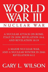 World War Iii: Nuclear War World War Iii: Nuclear War