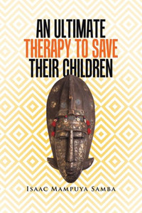 An Ultimate Therapy To Save Their Children