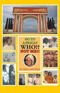 Go To Africa? Who?? Not Me!! Go To Africa? Who?? Not Me!!