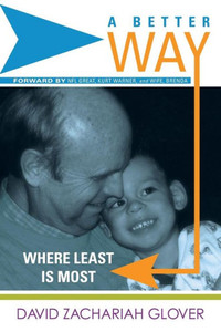 A Better Way: Where Least Is Most A Better Way: Where Least Is Most