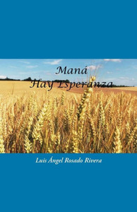 Mana: Hay Esperanza (Spanish Edition) Mana: Hay Esperanza (Spanish Edition)