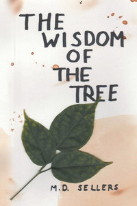 The Wisdom Of The Tree